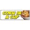 Signmission CORN IN A CUP BANNER SIGN mexican street grilled elote vegetarian veg B-72 Corn In A Cup - alternate 1